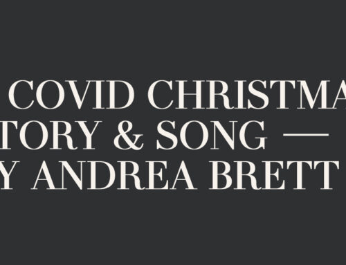 A Covid Christmas Story & Song – by Andrea Brett